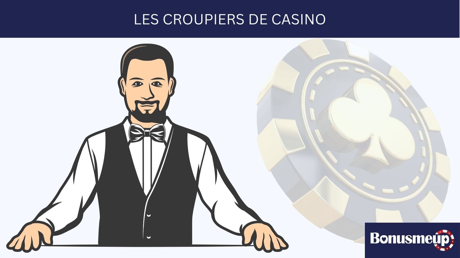 Tout Savoir Sur Les Croupiers de Casino